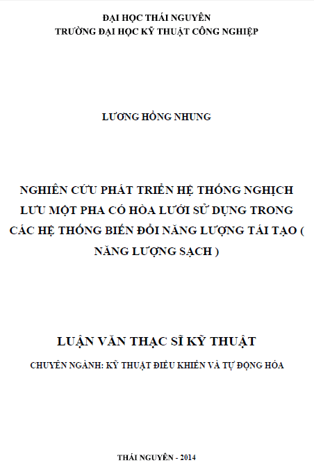 nghien cuu phat trien he thong nghich luu mot pha co hoa luoi su dung trong cac he thong bien doi nang luong tai tao nang luong sach