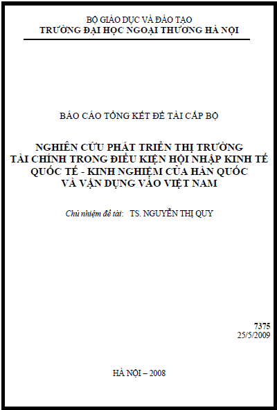 nghien cuu phat trien thi truong tai chinh trong dieu kien hoi nhap kinh te quoc te kinh nghiem cua han quoc va van dung vao viet nam