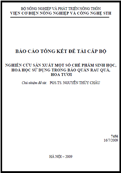 nghien cuu san xuat mot so che pham sinh hoc hoa hoc su dung trong bao quan rau qua hoa tuoi
