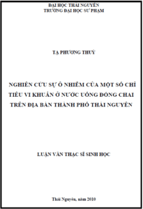 nghien cuu su o nhiem cua mot so chi tieu vi khuan o nuoc uong dong chai tren dia ban thanh pho thai nguyen