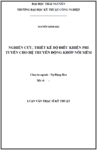 nghien cuu thiet ke bo dieu khien phi tuyen cho he truyen dong khop noi mem