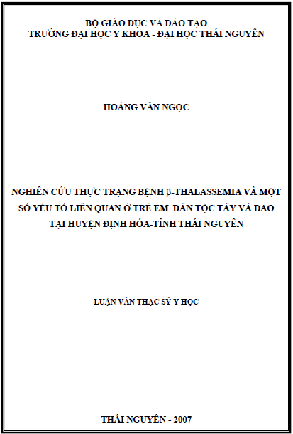 nghien cuu thuc trang benh thalassemia va mot so yeu to lien quan o tre em dan toc tay va dao tai huyen dinh hoa tinh thai nguyen
