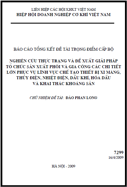 nghien cuu thuc trang va de xuat giai phap to chuc san xuat phoi va gia cong cac chi tiet lon phuc vu linh vuc che tao thiet bi xi mang thuy dien nhiet dien dau khi hoa dau va khai thac khoang san
