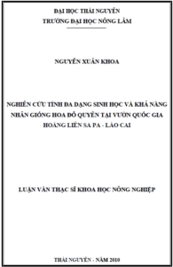 nghien cuu tinh da dang sinh hoc va kha nang nhan giong hoa do quyen tai vuon quoc gia hoang lien sa pa lao cai