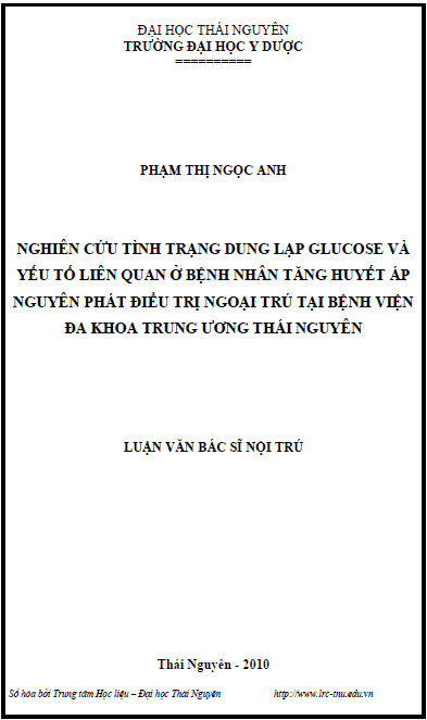 nghien cuu tinh trang lap glucose va yeu to lien quan o benh nhan tang huyet ap nguyen phat dieu tri ngoai tru tai benh vien da khoa trung uong thai nguyen