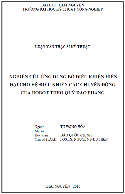 nghien cuu ung dung bo dieu khien hien dai cho he dieu khien cac chuyen dong cua robot theo quy dao phang