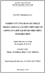nghien cuu ung dung ky thuat tham canh lua cai tien tren mot so giong lua moi tai huyen dien bien tinh dien bien