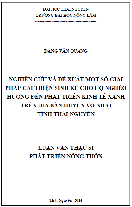 nghien cuu va de xuat mot so giai phap cai thien sinh ke cho ho ngheo huong den phat trien kinh te xanh tren dia ban huyen vo nhai tinh thai nguyen