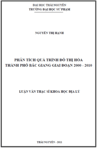 phan tich qua trinh do thi hoa thanh pho bac giang giai doan 2000 2010