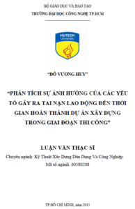 phan tich su anh huong cua cac yeu to gay ra tai nan lao dong den thoi gian hoan thanh du an xay dung trong qua trinh thi cong