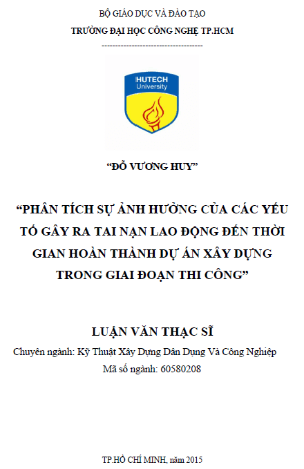 phan tich su anh huong cua cac yeu to gay ra tai nan lao dong den thoi gian hoan thanh du an xay dung trong qua trinh thi cong