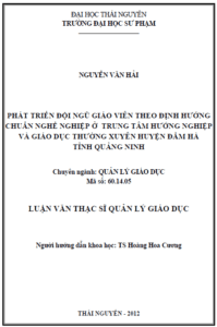 phat trien doi ngu giao vien theo dinh huong chuan nghe nghiep o trung tam huong nghiep va giao duc thuong xuyen huyen dam ha tinh quang ninh