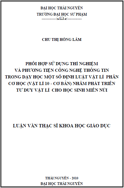 phoi hop su dung thi nghiem va phuong tien cong nghe thong tin trong day hoc mot so dinh luat vat li phan co hoc vat li 10 co ban nham phat trien tu duy vat li cho hoc sinh mien nui