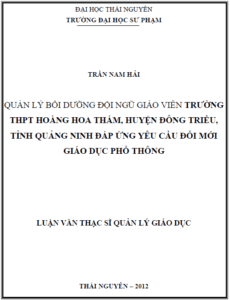 quan ly cong tac boi duong doi ngu giao vien truong thpt hoang hoa tham huyen dong trieu tinh quang ninh dap ung yeu cau doi moi giao duc pho thong