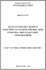 quan ly giao duc hanh vi giao tiep co van hoa cho hoc sinh o truong thpt le quy don tinh thai binh