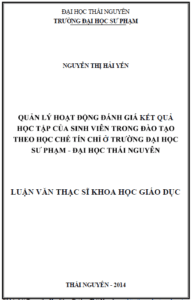 quan ly hoat dong danh gia ket qua hoc tap cua sinh vien trong dao tao theo hoc che tin chi o truong dai hoc su pham dai hoc thai nguyen