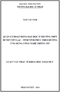 quan ly hoat dong day hoc o truong thpt huyen yen lac tinh vinh phuc theo huong ung dung cong nghe thong tin