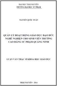 quan ly hoat dong giao duc dao duc nghe nghiep cho sinh vien truong cao dang su pham quang ninh