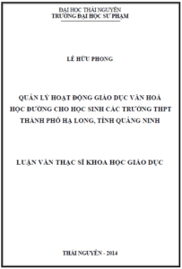 quan ly hoat dong giao duc van hoa hoc duong cho hoc sinh cac truong thpt thanh pho ha long tinh quang ninh