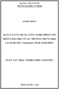quan ly ung dung cong nghe thong tin trong day hoc o cac truong trung hoc co so huyen tam dao tinh vinh phuc