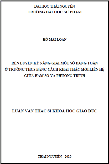 ren luyen ky nang giai mot so dang toan o truong thcs bang cach khai thac moi lien he giua ham so va phuong trinh