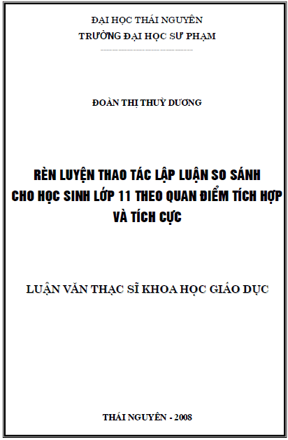 Rèn luyện thao tác lập luận so sánh cho học sinh lớp 11 theo quan điểm tích hợp và tích cực 1 ren luyen thao tac lap luan so sanh cho hoc sinh lop 11 theo quan diem tich hop va tich cuc