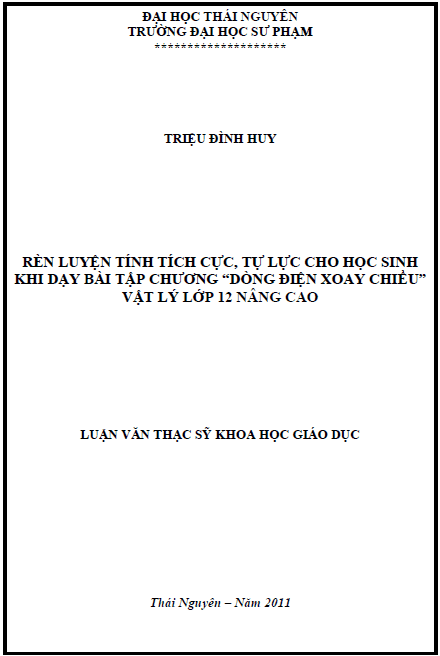 ren luyen tinh tich cuc tu lap cho hoc sinh khi day bai tap chuong dong dien xoay chieu vat ly lop 12 nang cao