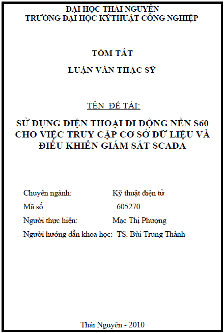 Sử dụng điện thoại di động nền S60 cho việc truy cập cơ sở dữ liệu và điều khiển giám sát SCADA 1 su dung dien thoai di dong nen s60 cho viec truy cap co so du lieu va dieu khien giam sat scada