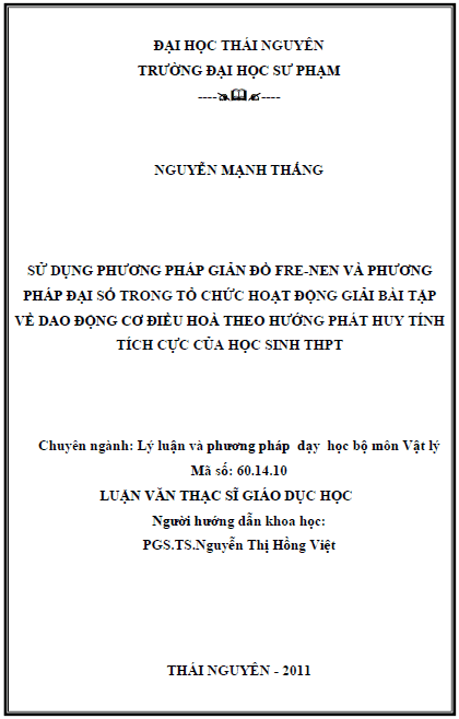 su dung phuong phap gian do fre nen va phuong phap dai so trong to chuc hoat dong giai bai tap ve dao dong co dieu hoa theo huong phat huy tinh tich cuc cua hoc sinh trung hoc pho thong