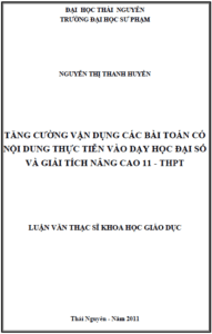 tang cuong van dung cac bai toan co noi dung thuc tien vao day hoc dai so va giai tich nang cao 11 thpt