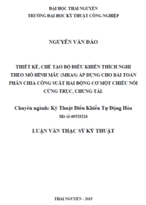 thiet ke che tao bo dieu khien thich nghi theo mo hinh mau mras ap dung cho bai toan phan chia cong suat hai dong co mot chieu noi cung truc chung tai