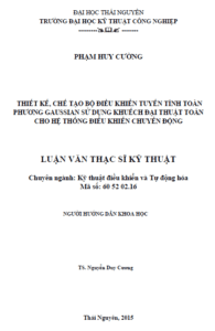 thiet ke che tao bo dieu khien tuyen tinh toan phuong gaussian su dung khuech dai thuat toan cho he thong dieu khien chuyen dong