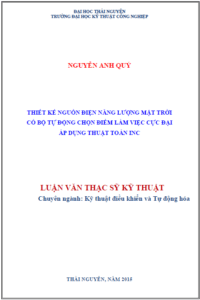 thiet ke nguon dien nang luong mat troi co bo tu dong chon diem lam viec cuc dai ap dung thuat toan inc