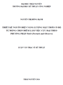 thiet ke nguon dien nang luong mat troi co bo tu dong chon diem lam viec cuc dai theo phuong phap p o perturb and observe