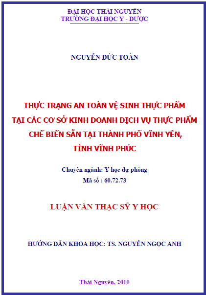 thuc trang an toan ve sinh thuc pham tai cac co so kinh doanh dich vu thuc pham che bien san tai thanh pho vinh yen tinh vinh phuc