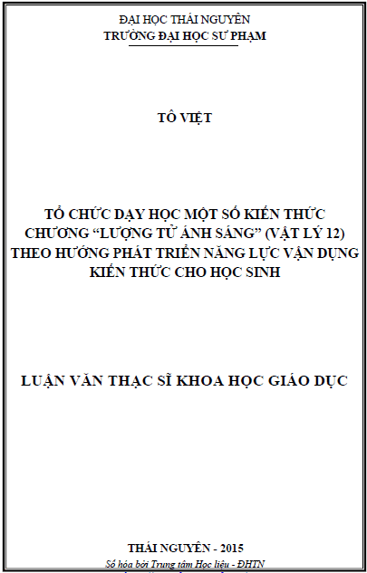 to chuc day hoc mot so kien thuc chuong luong tu anh sang vat ly 12 theo huong phat trien nang luc van dung kien thuc cho hoc sinh