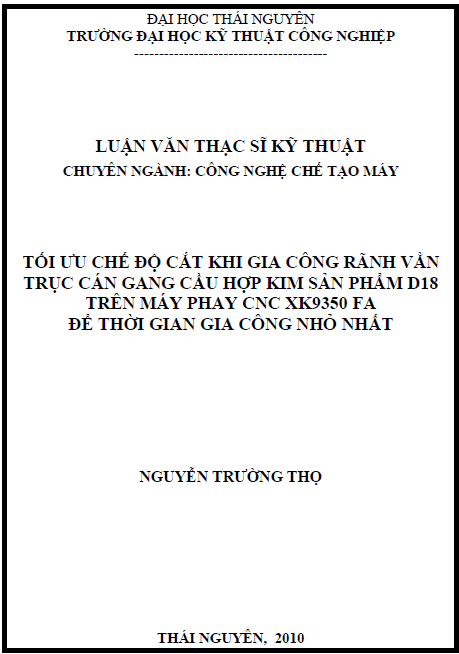 toi uu che do cat khi gia cong ranh van truc can gang cau hop kim san pham d18 tren may phay cnc xk 9350 fa de thoi gian gia cong nho nhat