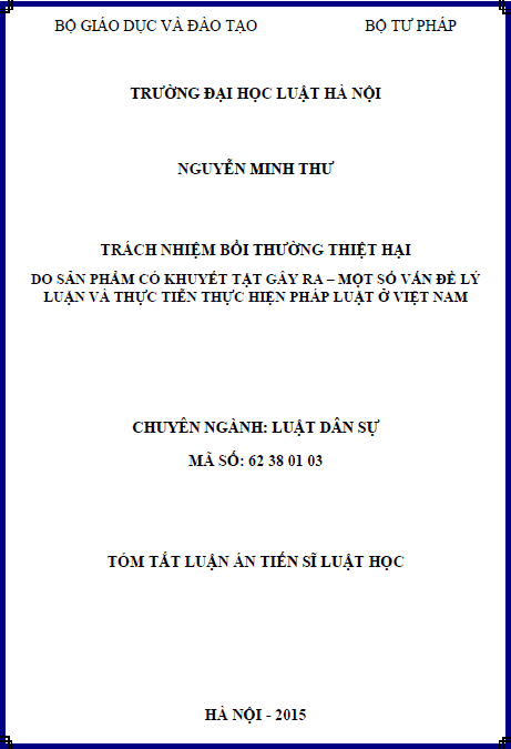 trach nhiem boi thuong thiet hai do san pham co khuyet tat gay ra mot so van de ly luan va thuc tien thuc hien phap luat o viet nam