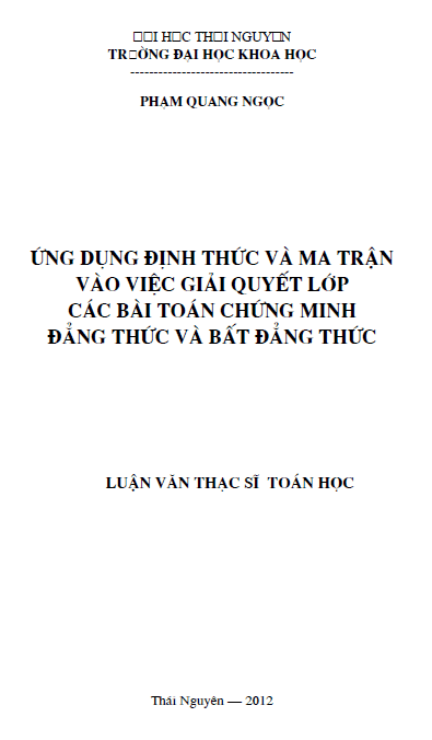 ung dung dinh thuc va ma tran vao viec giai quyet lop cac bai toan chung minh dang thich va bat dang thuc