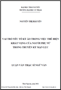 vai tro yeu to ky ao trong viec the hien khat vong cua nguoi phu nu trong truyen ky man luc