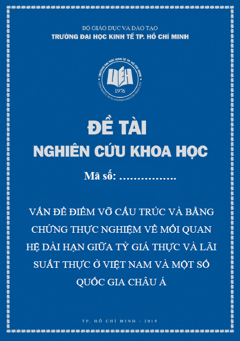 van de diem vo cau truc va bang chung thuc nghiem ve moi quan he dai han giua ty gia thuc va lai suat thuc o viet nam va mot so quoc gia chau a