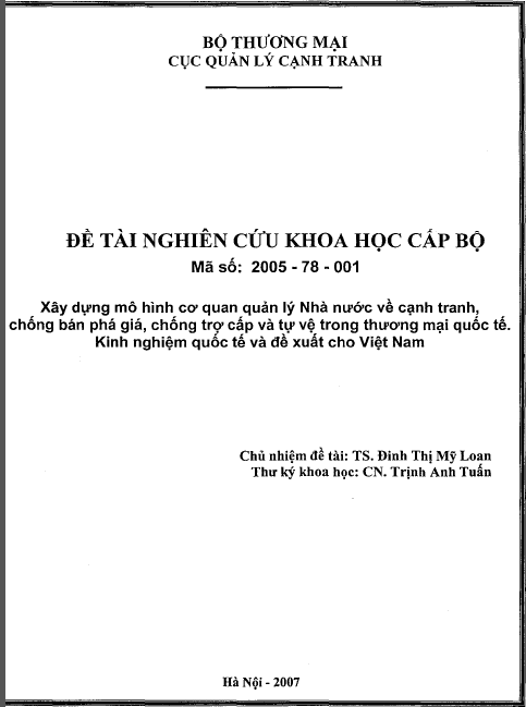 xay dung mo hinh co quan quan ly nha nuoc ve canh tranh chong ban pha gia chong tro cap va tu ve trong thuong mai quoc te kinh nghiem quoc te va de xuat cho viet nam