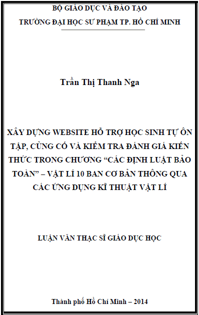 xay dung website ho tro hoc sinh tu on tap cung co va kiem tra danh gia kien thuc trong chuong cac dinh luat bao toan vat li 10 ban co ban thong qua cac ung dung ki thuat vat li