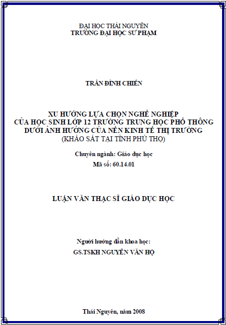 xu huong lua chon nghe nghiep cua hoc sinh lop 12 truong trung hoc pho thong duoi anh huong cua nen kinh te thi truong khao sat tai tinh phu tho