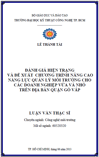 danh gia hien trang va de xuat chuong trinh nang cao nang luc quan ly moi truong cho cac doanh nghiep vua va nho tren dia ban quan go vap