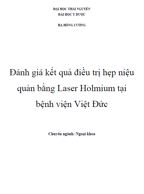 danh gia ket qua dieu tri hep nieu quan bang laser holmium tai benh vien viet duc