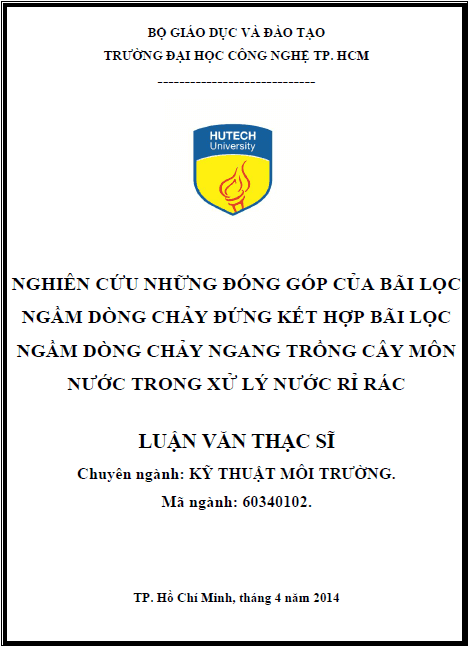 nghien cuu nhung dong gop cua bai loc ngam dong chay dung ket hop bai loc ngam dong chay ngang trong cay mon nuoc trong xu ly nuoc ri rac