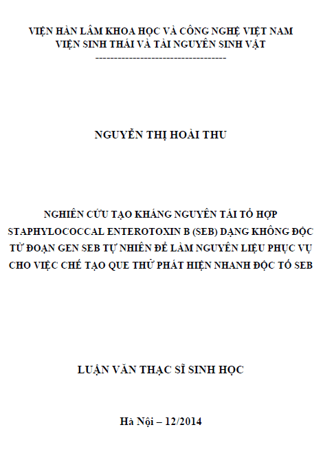 nghien cuu tao khang nguyen tai to hop staphylococcal enterotoxin b sen dang khong doc tu doan gen seb tu nhien lam nguyen lieu phuc vu che tao que thu phat hien nhanh doc to sen