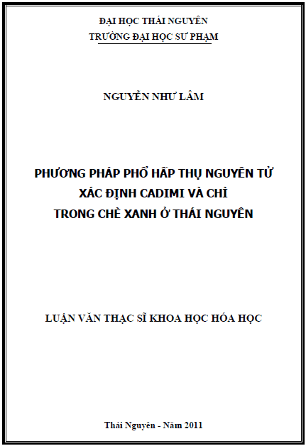 phuong phap pho hap thu nguyen tu xac dinh ham luong cadimi va chi trong che xanh o thai nguyen