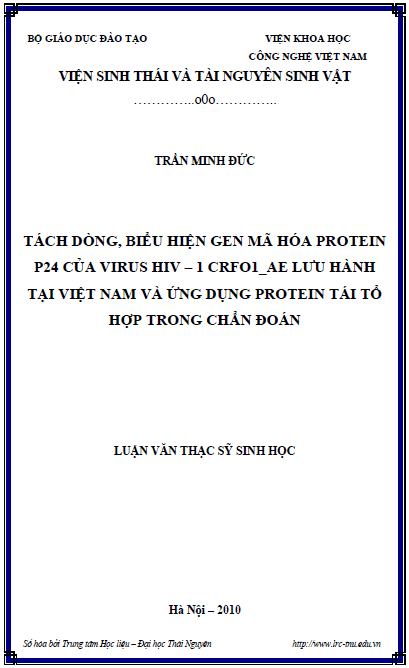 tach dong bieu hien gen ma hoa protein p24 cua virus hiv 1 phan type crf01 ae luu hanh tai viet nam va ung dung protein tai to hop trong chan doan